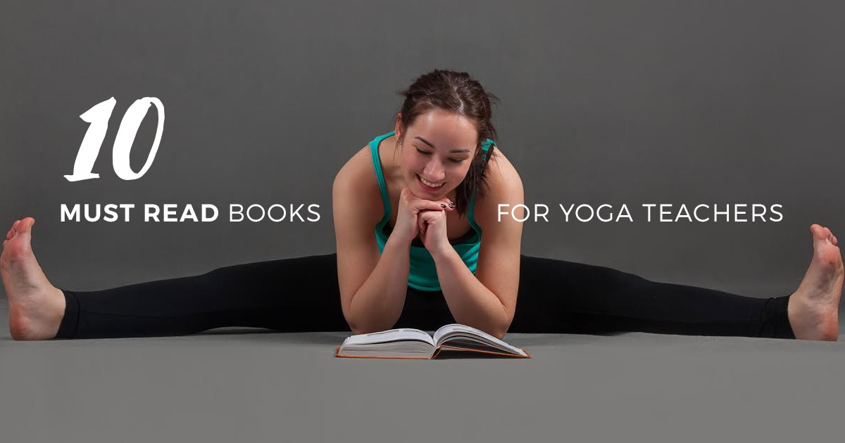 10 must read Yoga books for Yoga Teachers 